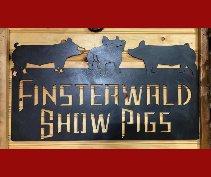 custom metal business sign made with love by HL Guest Handmade for Finsterwald Show Pigs in Wheeler Texas