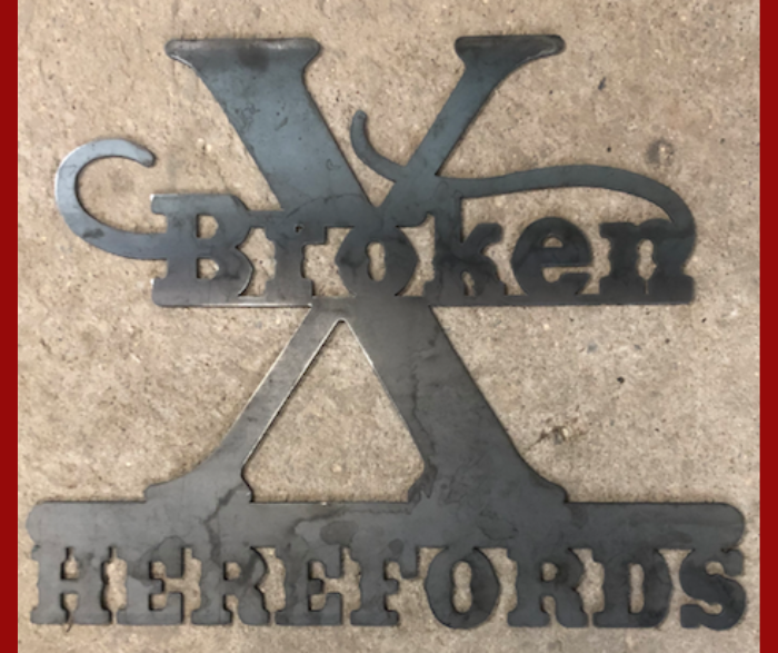 custom metal business sign made with love by HL Guest Handmade for Broken X Herefords